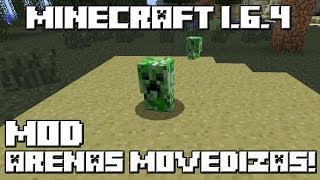 Minecraft 164 MOD ARENAS MOVEDIZAS [upl. by Talbott]