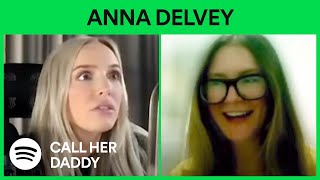 Call Her Daddy  Alex Grills Anna DelveyAnna Sorokin On The Facts [upl. by Pegma]