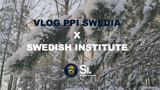 Vlog PPI Swedia X Swedish Institute Keseharian Mahasiswa Karolinska Institutet [upl. by Krueger386]