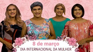 Feliz Dia das Mulheres [upl. by Asp145]