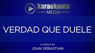 Karaokanta  Joan Sebastian  Verdad que duele [upl. by Htiderem]