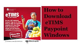 eTIMS HOW TO DOWNLOAD eTIMS SOFTWARE  Goods both goods and services traders [upl. by Kutzenco]