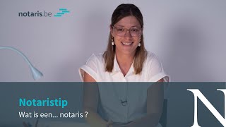 Notaristip wat is een notaris [upl. by Artus849]