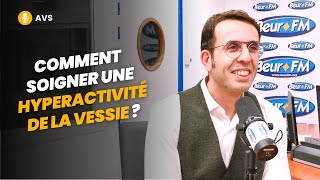 AVS Comment soigner une hyperactivité de la vessie   Dr Karim Ferhi [upl. by Kemble]