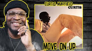 Curtis Mayfield  Move On Up REACTIONREVIEW [upl. by Steck654]