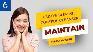 CeraVe Blemish Control Cleanse discover acne free skin 2024 [upl. by Eliseo]