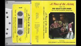 Ken Bennett and the Kowloom Honkers  A Piece of the Action FULL TAPE [upl. by Kinzer587]