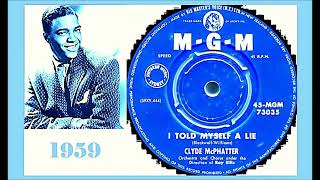 Clyde McPhatter  I Told Myself A Lie [upl. by Gonagle]