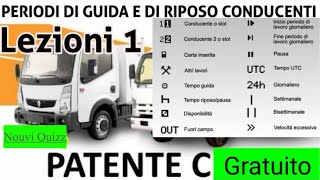 Patente C lezioni 1  PERIODI DI GUIDA E DI RIPOSO DEL CONDUCENTE Gratuito Patente C patente C1 2024 [upl. by Awuhsoj]