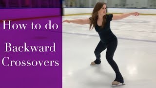 How to do Backward Crossovers on Figure Skates  Figure Skating Tutorial [upl. by Urata857]