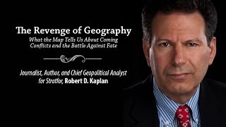 Robert B Kaplan and quotThe Revenge of Geographyquot [upl. by Bucky316]