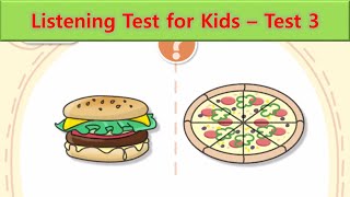 Listening Test for Kids  Test 3 [upl. by Katha440]