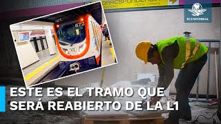 ¿Qué tramo de la Línea 1 del Metro reabrirá el gobierno de la CDMX [upl. by Mandel]