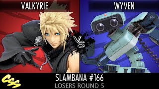 Slambana 166 Losers Round 5 VALKYRIE Cloud Aegis vs Wyven ROB [upl. by Rehpinnej]