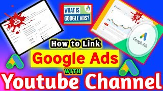 How Google Ads Will Change YouTube Forever How to Linking Google Ads With Youtube Channel [upl. by Llehcim]