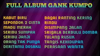 Full album dangdut koplo pilihan terbaikgank kumpo [upl. by Anilorac]