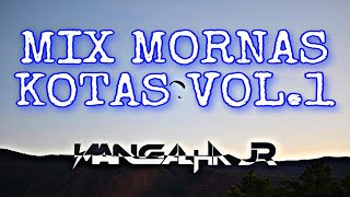 Mix Mornas Kotas Vol1 Dj Mangalha Jr [upl. by Kancler170]