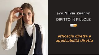 Efficacia diretta e applicabilità diretta Diritto UE  Studiare Diritto Facile [upl. by Ebba816]