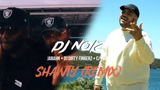 DJ Noiz Jarahn DJ Dirty Fingerz CJ Lopez  Shawty Remix [upl. by Sybley]