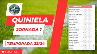 Quiniela jornada 1 Temporada 2324 Todo Fútbol 76 [upl. by Ransome894]