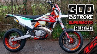 One Day Supermoto Build  300 TPi Stroker [upl. by Anallise]