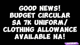 GOOD NEWS BUDGET CIRCULAR SA 7K UNIFORMCLOTHING ALLOWANCE AVAILABLE NA [upl. by Haran]