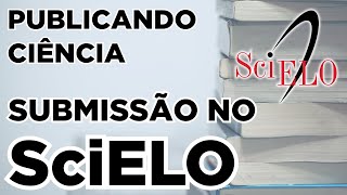 Submissão de artigo no SciELO  ScholarOne Publicando ciência 5 [upl. by Ellerihs]