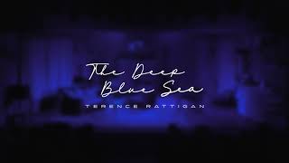 The Deep Blue Sea by Terence Rattigan  Full Performance [upl. by Eniarral]