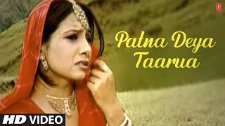 Patna Deya Taarua  Himachali Folk Video Song Karnail Rana [upl. by Darn]