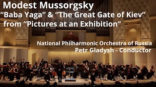 Mussorgsky  “Baba Yaga” amp “The Great Gate of Kiev”  National Philharmonic of Russia Petr Gladysh [upl. by Carrol]