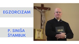 Egzorcizam  p Siniša Štambuk [upl. by Nork]