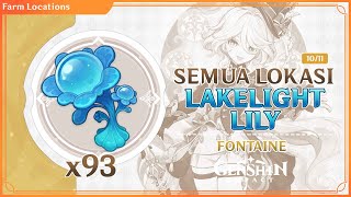 SEMUA LOKASI LAKELIGHT LILY GENSHIN IMPACT  LOCATIONS amp FARMING ROUTE FURINA FOCALORS MATERIAL [upl. by Nauaj]