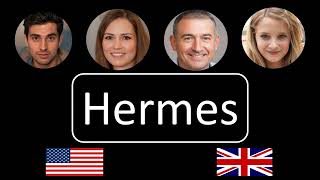 How to pronounce Hermes [upl. by Greenfield]