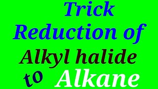 Reduction of alkyl halide to Alkane using LiAlH4 by surendra Kumar neet  iit Jee [upl. by Nnairol]