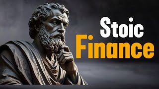 Stoic Finance Navigating Financial Success with Ancient Wisdom [upl. by Eeryn]