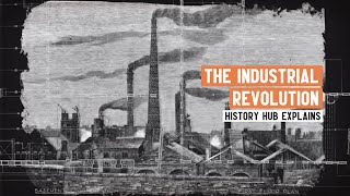 What was the Industrial Revolution [upl. by Garland]