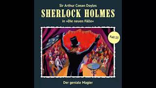 Sherlock Holmes  Die neuen Fälle Fall 13 Der geniale Magier Komplettes Hörspiel [upl. by Kirt413]