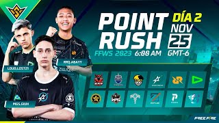 Point Rush Día 2  Free Fire World Series 2023 [upl. by Rehpretsirhc]