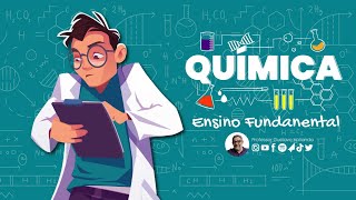 QUÍMICA FUNDAMENTAL SEMANA 3 ESTADOS FÍSICOS DA MATÉRIA E SUAS TRANSFORMAÇÕES  AULA TEÓRICA [upl. by Iruyas]