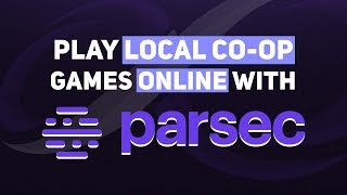 Playing Local CoOp Games Online  An Introduction to Parsec [upl. by Alysoun178]