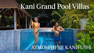 Kani Grand Pool Villa  Atmosphere Kanifushi Maldives [upl. by Eleanora]