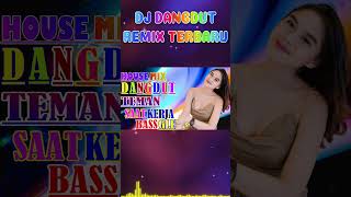 DJ DANGDUT TERBAIK FULL BASS  DJ ENAK NEMANI SAAT SANTAI DJ TERBARU 2024 [upl. by Mill]