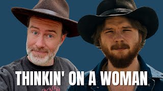 Songwriter Reacts Colter Wall  Thinkin On A Woman [upl. by Asta172]