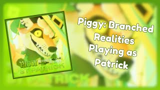 Piggy Branched Realities  Playing as the New Patrick Skin [upl. by Layor]