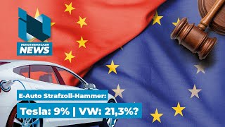 EAuto Strafzölle für VW BMW Mercedes und Chinesische Hersteller höher als für Tesla  IM News [upl. by Harve945]