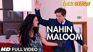 Total Siyapaa  Nahin Maloom  Full Video Song  Ali Zafar Yami Gautam [upl. by Royce]