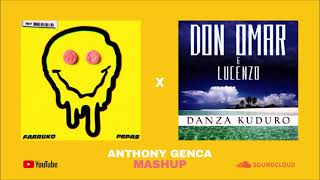 Pepas x Danza Kuduro  ANTHONY GENCA MASHUP Extended Mix Farruko vs Don Omar [upl. by Eedrahc386]