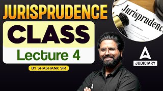 Jurisprudence Lecture 4  Introduction of Jurisprudence  By Shashank Sir [upl. by Eanerb233]