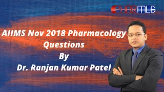 AIIMS November 2018 Pharmacology Solution [upl. by Nywnorb]