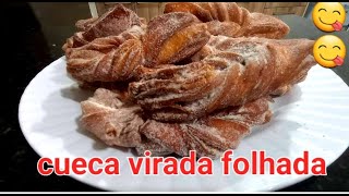 Cueca virada folhada com margarina e óleo vegetal simples fácil e econômica [upl. by Refynnej]